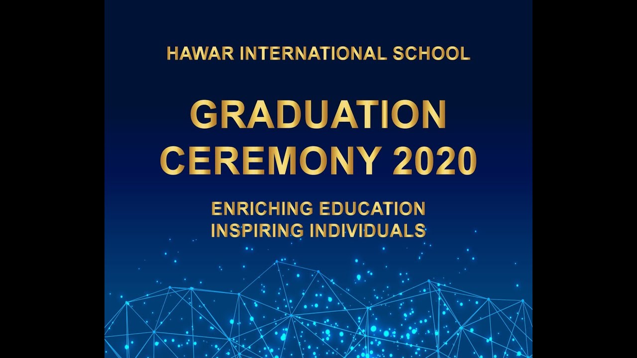 Hawar International School Graduation Ceremony 2020