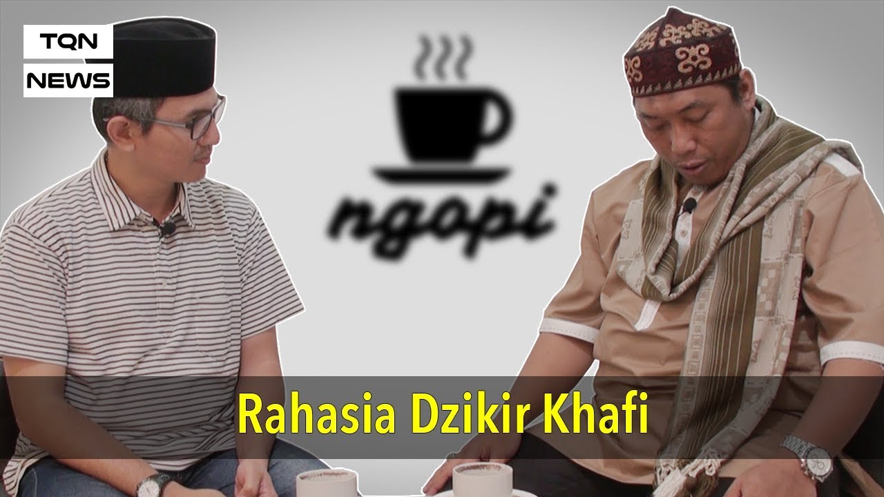 NGOPI #21 Rahasia Dzikir Khafi