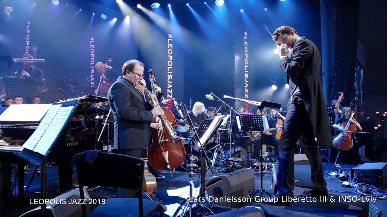 Lars Danielsson Group Liberetto III & INSO-Lviv