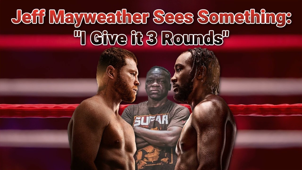 Jeff Mayweather Sees Something in Canelo v Crawford:  "I Give It 3 Rounds!"
