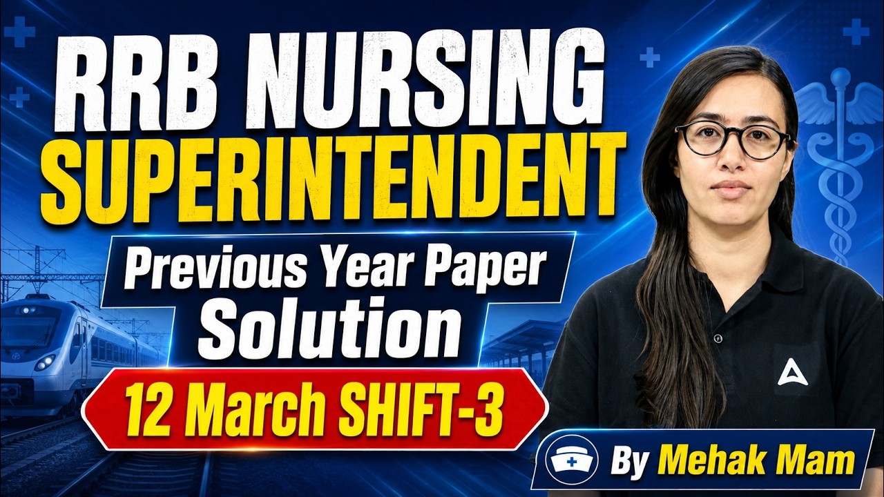 RRB Nursing Superintendent 2026 | 12 March Shift 3 | Previous Year Paper Solution | Mehak Sheokand
