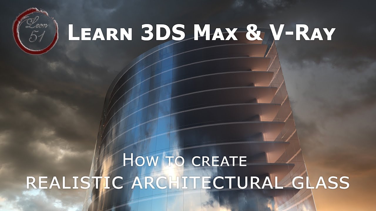 How to Create Windows with 3DS Max and V-Ray | Architectural Glass Tutorial