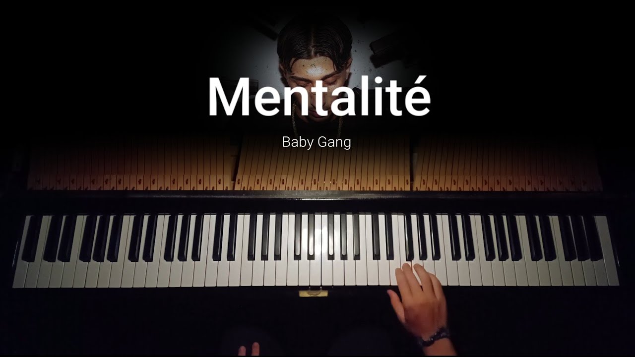 Baby Gang - Mentalitè (Piano Cover)