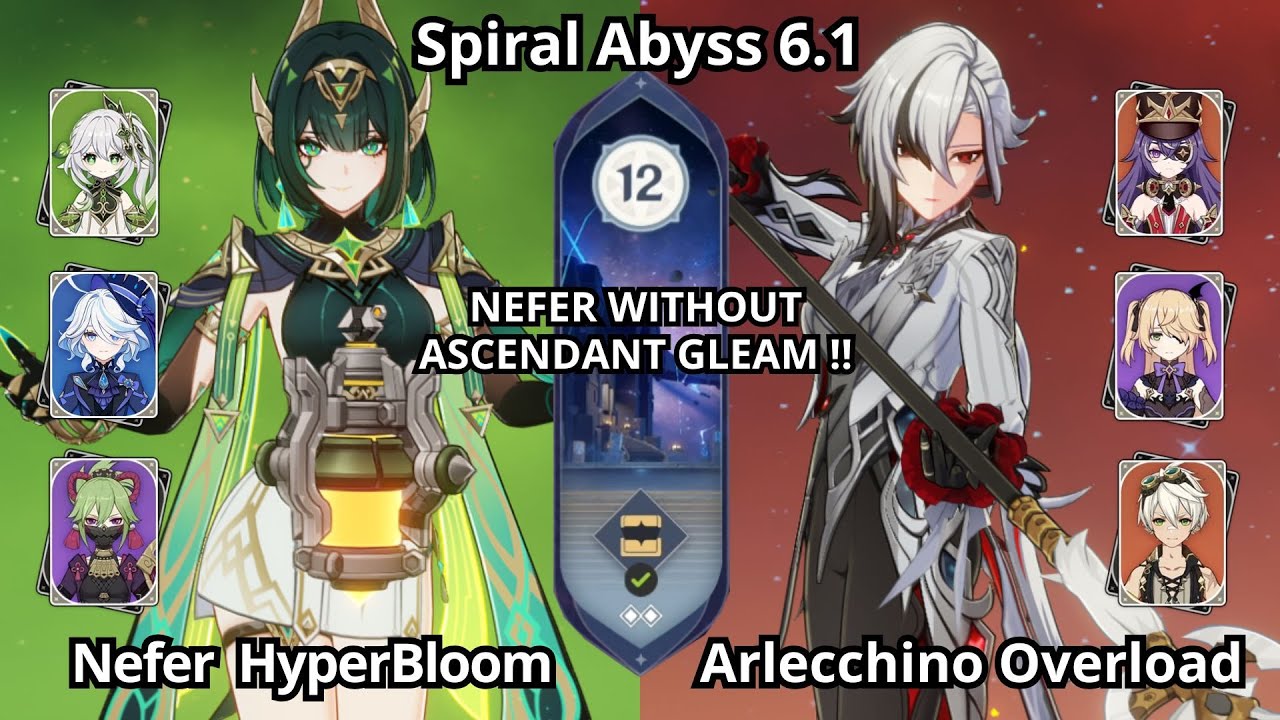 C0 Nefer Hyperbloom & F2P C0 Arlecchino Overload - Spiral Abyss Floor 12 Genshin Impact 6.1