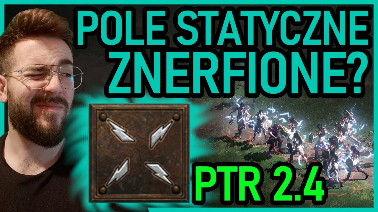*POLE STATYCZNE ZNERFIONE CZY ZBUGOWANE?* DIABLO 2: RESURRECTED PTR PATCH 2.4 STATIC FIELD CHANGES