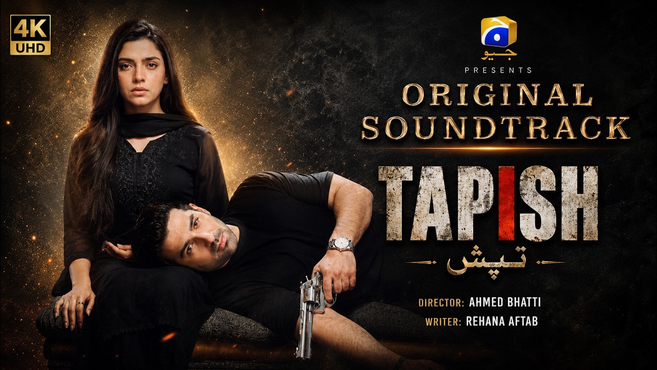 Tapish | OST | Wajhi Farooki | Muneeb Butt & Laiba Khan | Har Pal Geo