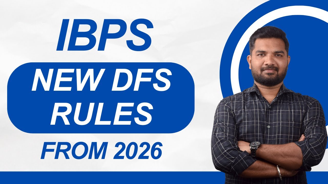 NEW IBPS RULES 2026 | DFS Big Update for SBI, IBPS, RRB Exams | Response Sheet & Answer Key!