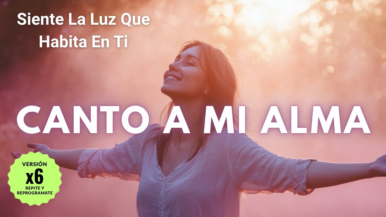 CANTO A MI ALMA