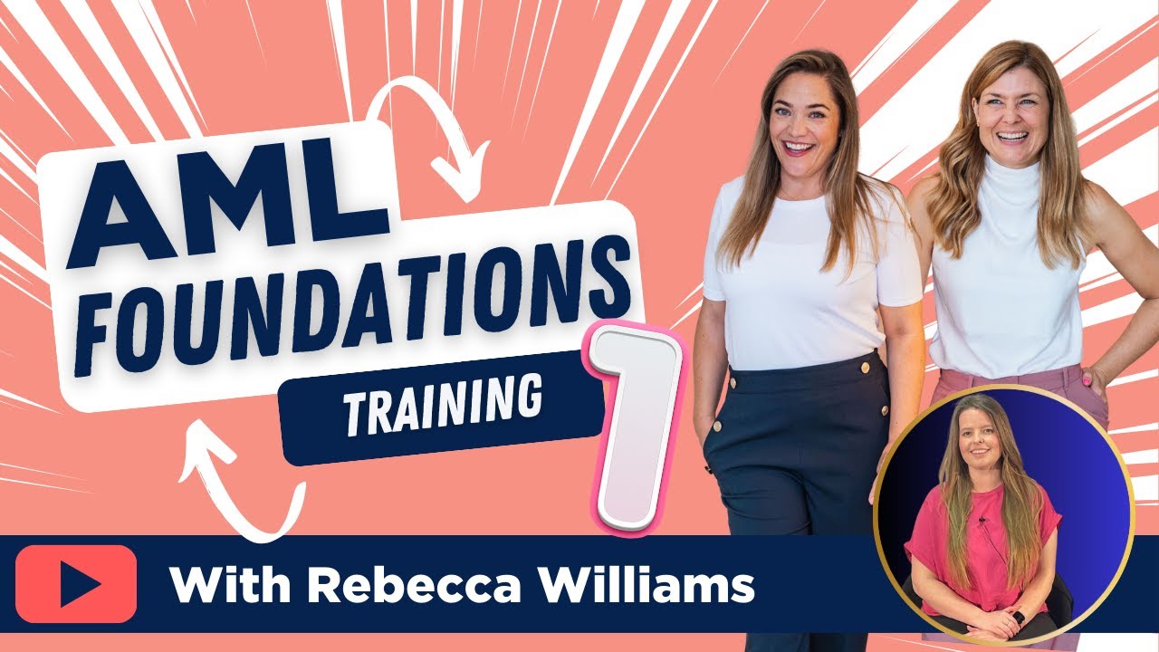 AML Foundations 1: Introduction to AML with Rebecca Williams