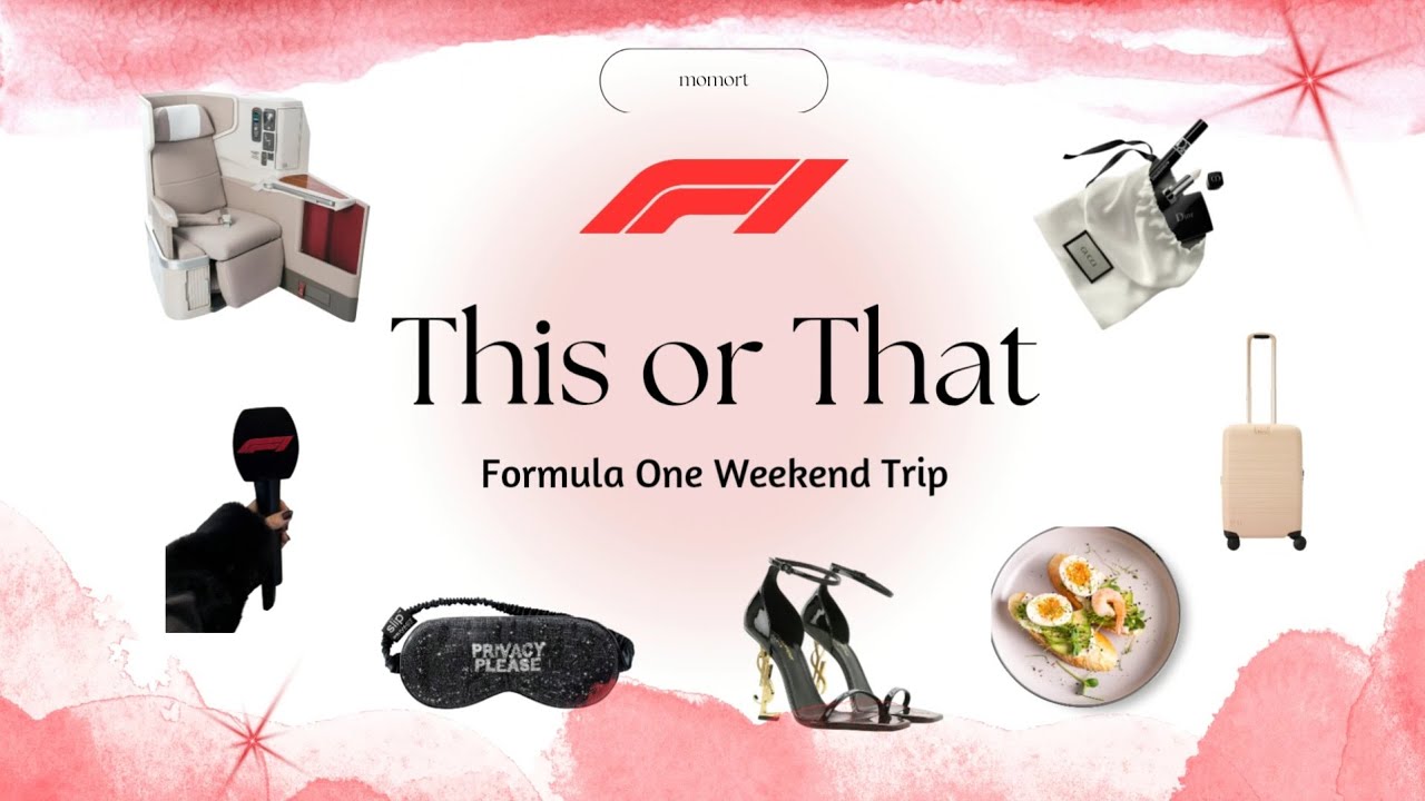 《 THIS or THAT 》F1 Weekend Trip Edition 🏁🏎✈️✨️