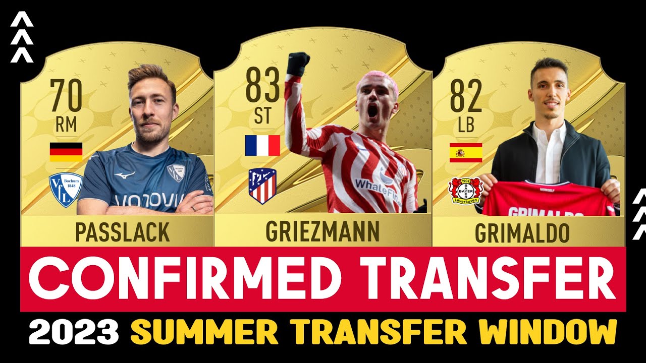 NEW CONFIRMED TRANSFERS 2023 | FIFA 23