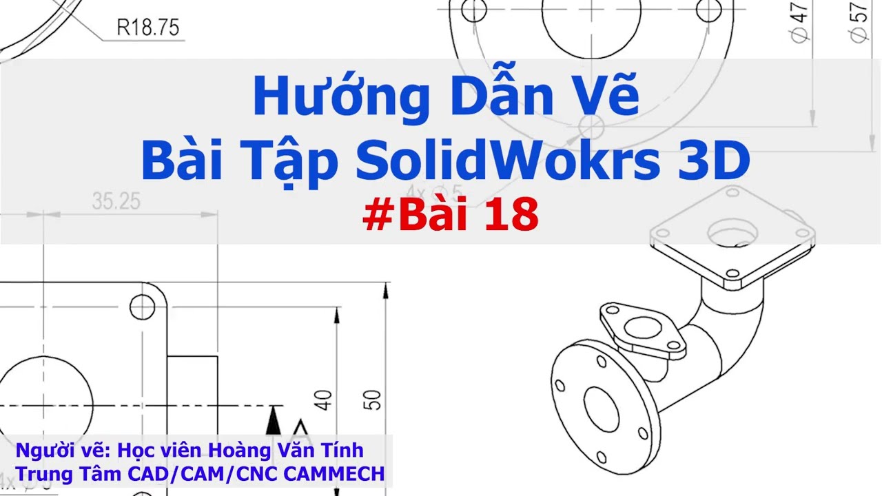 Hướng Dẫn Vẽ Bài Tập SolidWorks 3D - Bài 18