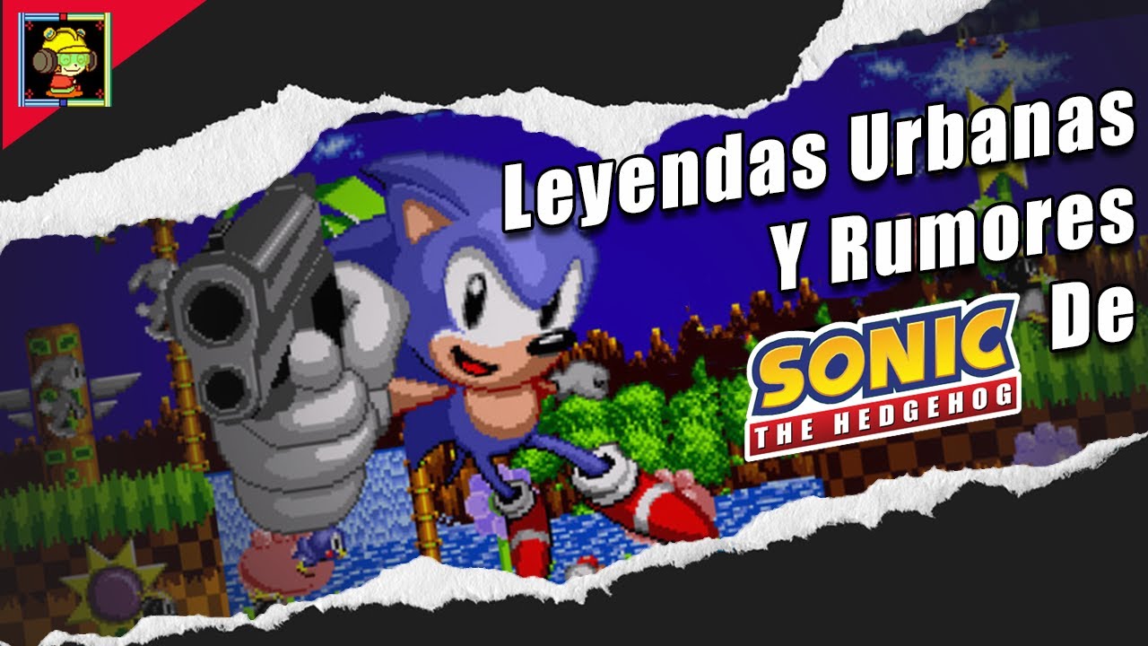 Leyendas urbanas y Rumores de Sonic the hedgehog