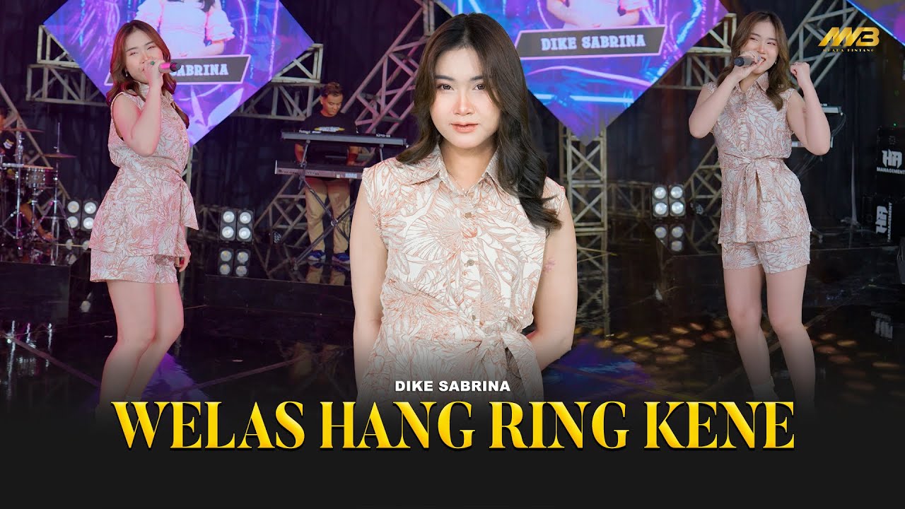 DIKE SABRINA - WELAS HANG RING KENE | Feat. BINTANG FORTUNA (Official Music Video)