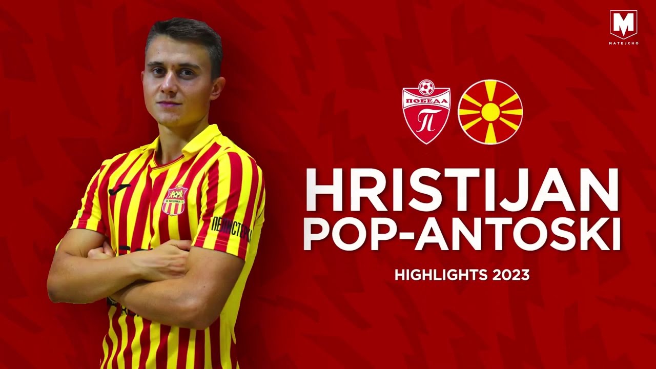 Hristijan Pop-Antoski 🇲🇰 ► Highlights 2023 - FK Pobeda Prilep (Loan)