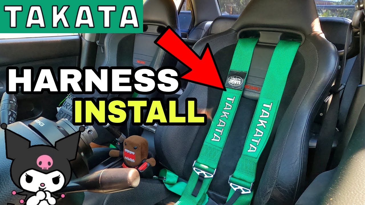 TAKATA HARNESS INSTALL