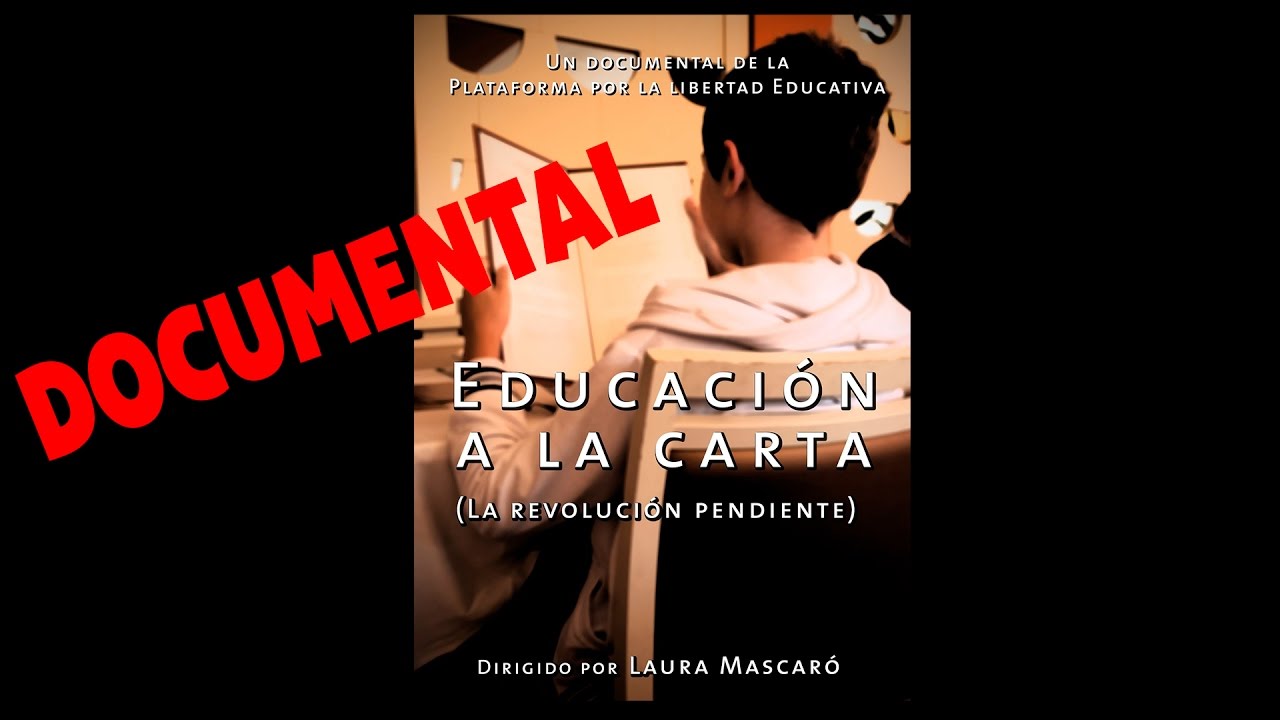 Educación a la carta (La revolución pendiente) - DOCUMENTAL