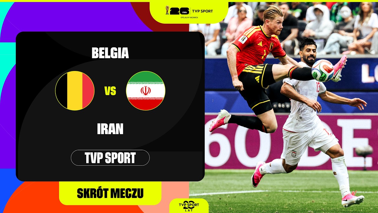 SKR&Oacute;T: MUNDIAL, GRUPA G: BELGIA - IRAN. PO PIERWSZE ZWYCIĘSTWO!
