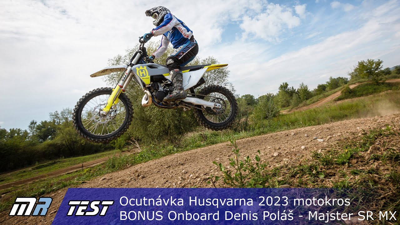 Ochutnávka noviniek Husqvarna 2023 motokros + BONUS Denis Poláš - Majster SR v MX - motoride.sk