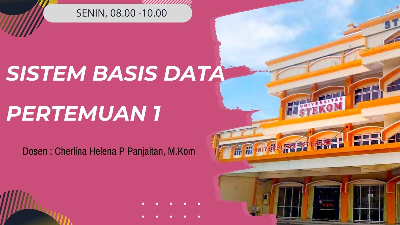 SISTEM BASIS DATA  -- Pertemuan 1