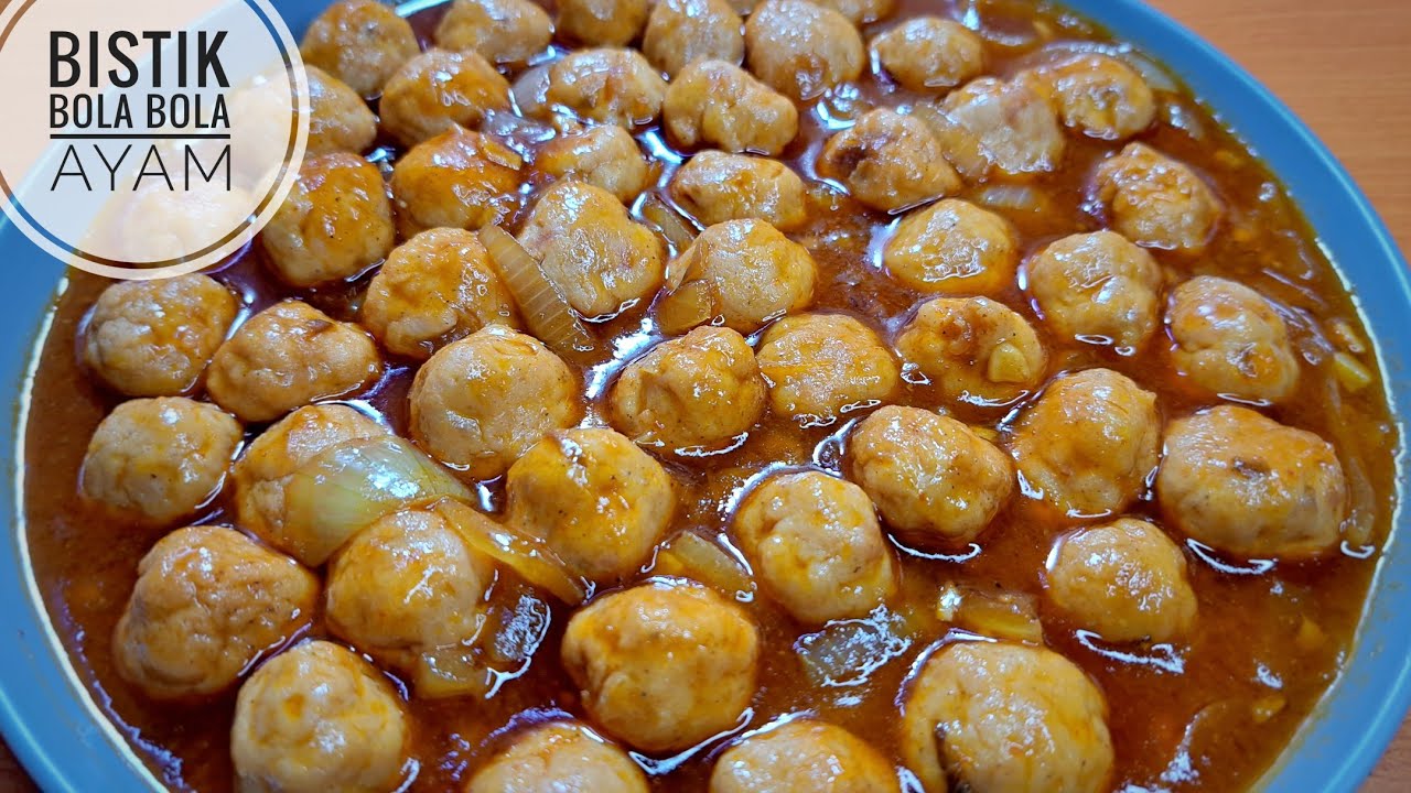 RESEP BISTIK BOLA BOLA AYAM PALING GAMPANG