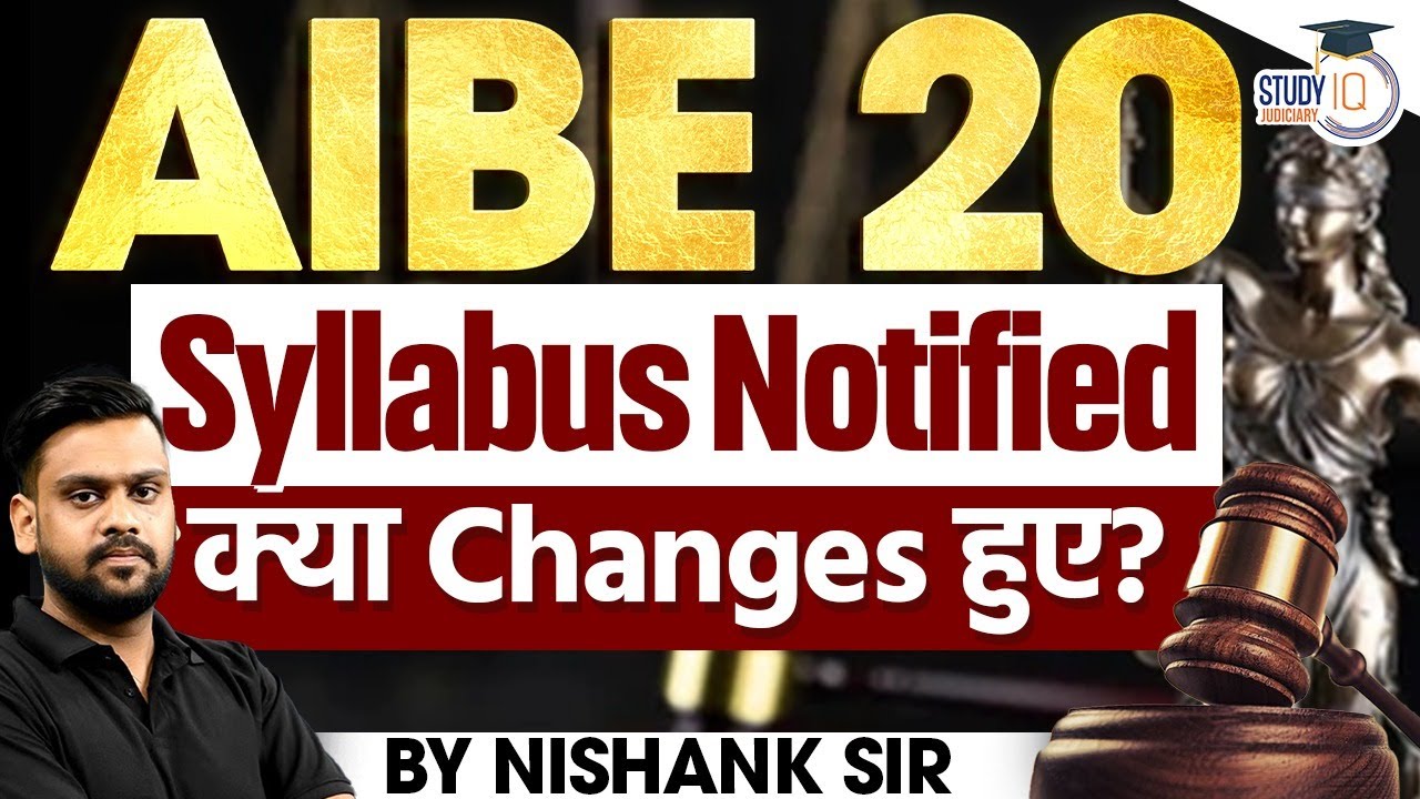 AIBE 20 Complete Syllabus Officially Released | Nishank Sir | StudyIQ Judiciary