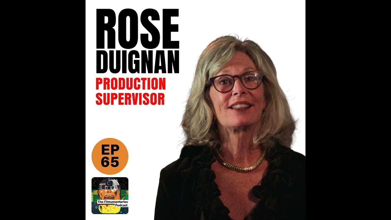 65 - Rose Duignan - ILM Production Supervisor