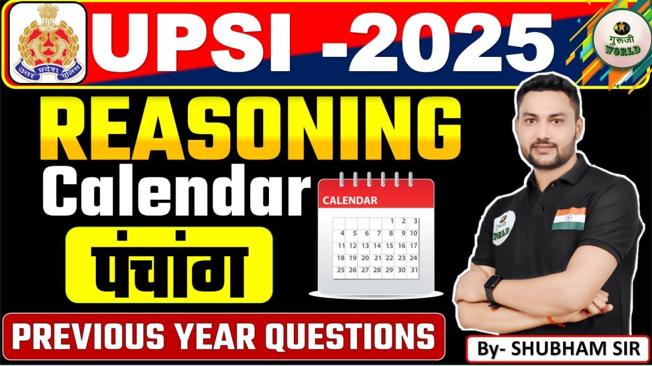 UPSI- Reasoning  Topic - Calendar  Previous Year QUESTIONS   2025 By- SHUBHAM SIR
