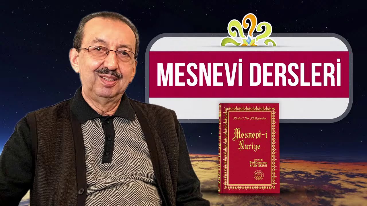 MESNEVİ-İ NURİYE  HABBE - Prof. Dr. Alaaddin Başar