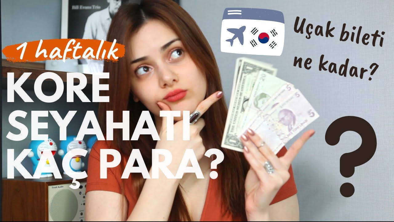 Güney Kore'ye seyahat etmek kaç para? Uçak bileti ve otel fiyatları!