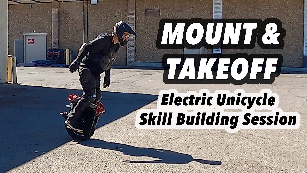 How To Improve Your MOUNTING & TAKEOFF On An Electric Unicycle (EUC)