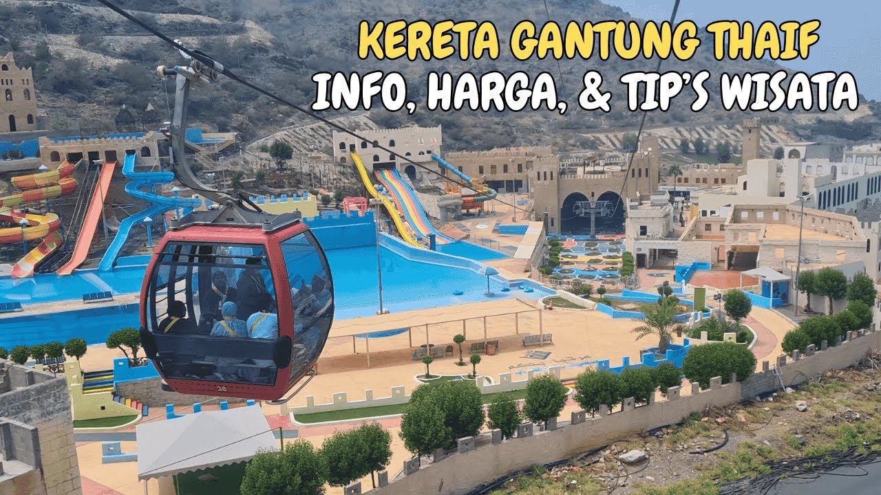 WAJIB NONTON SEBELUM NAIK KERETA GANTUNG DI THAIF ARAB SAUDI | UMROH PLUS THAIF