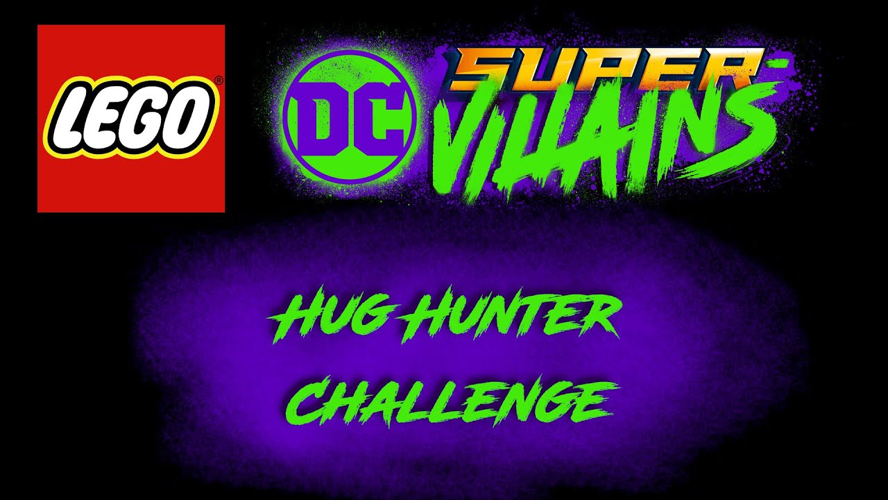 LEGO DC Super-Villains Hug Hunter Challenge