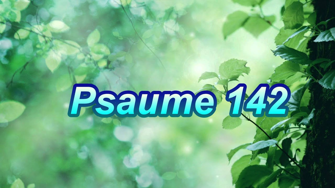 Psaume 142