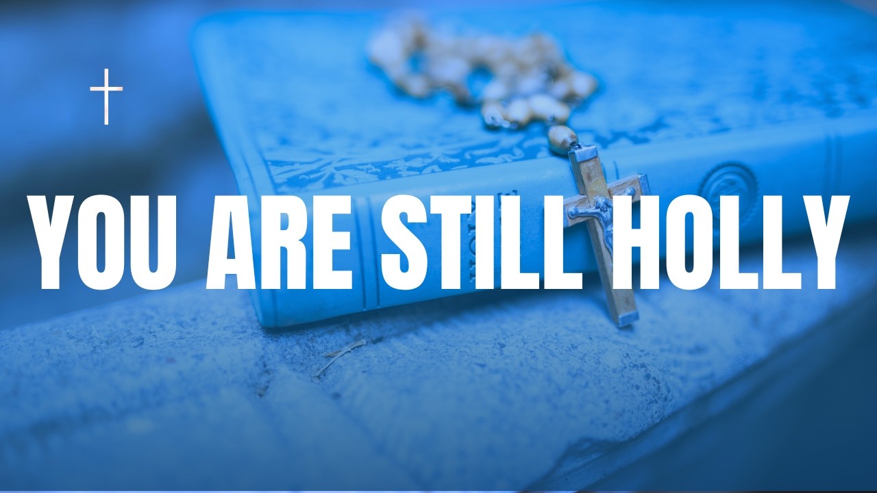 You Are Still Holy | Soaking Worship