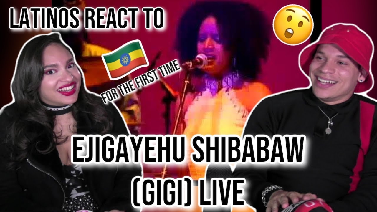 Latinos react to ETHIOPIAN MUSIC FOR THE FIRST TIME 🤯👏| Ejigayehu Shibabaw (Gigi) LIVE 2007