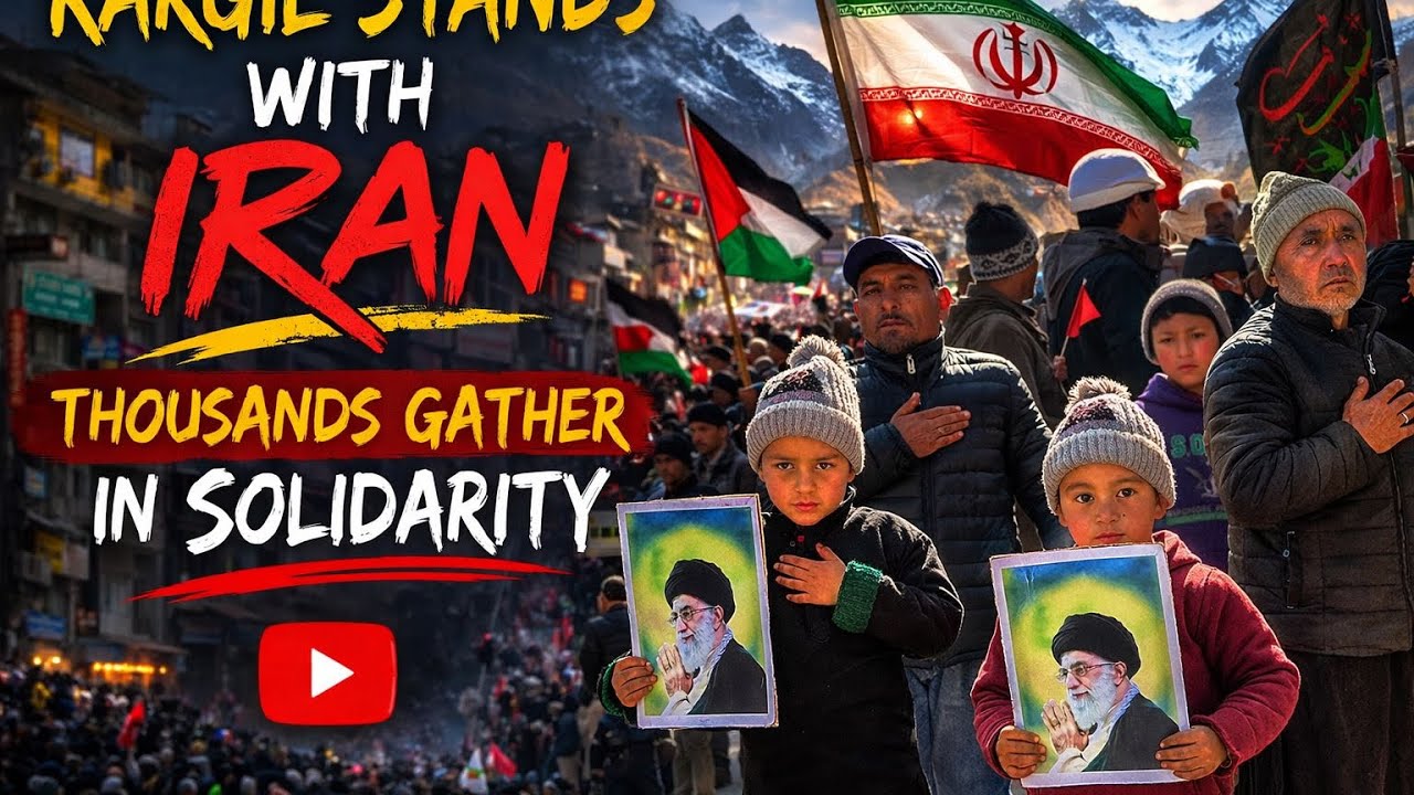 Kargil Stands with Iran: Thousands Gather in Solidarity