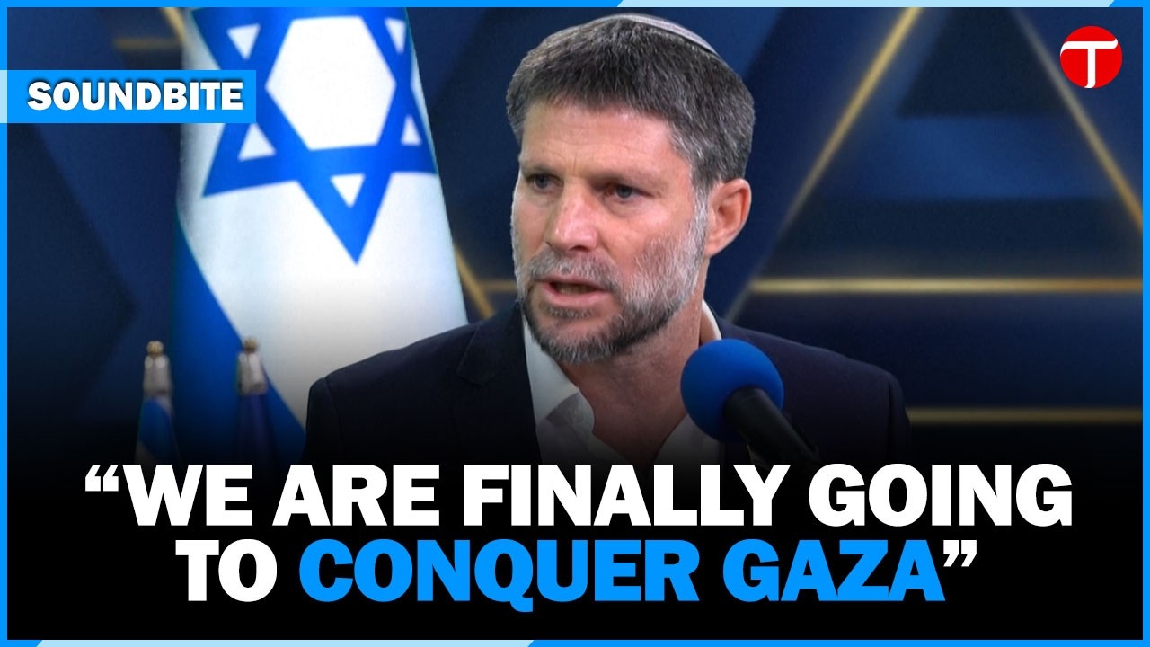 Israel's Finance Minister Bezalel Smotrich Declares Plan to Conquer Gaza | The Express Tribune