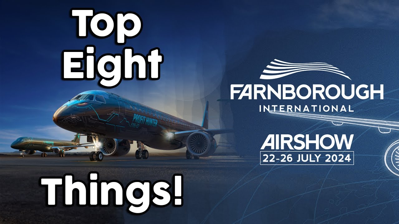 Top 8 things that happened at the 2024 Farnborough airshow