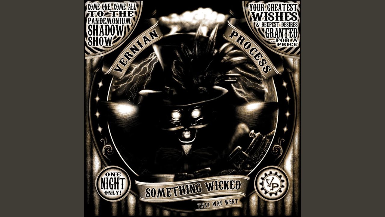 Something Wicked (That Way Went)