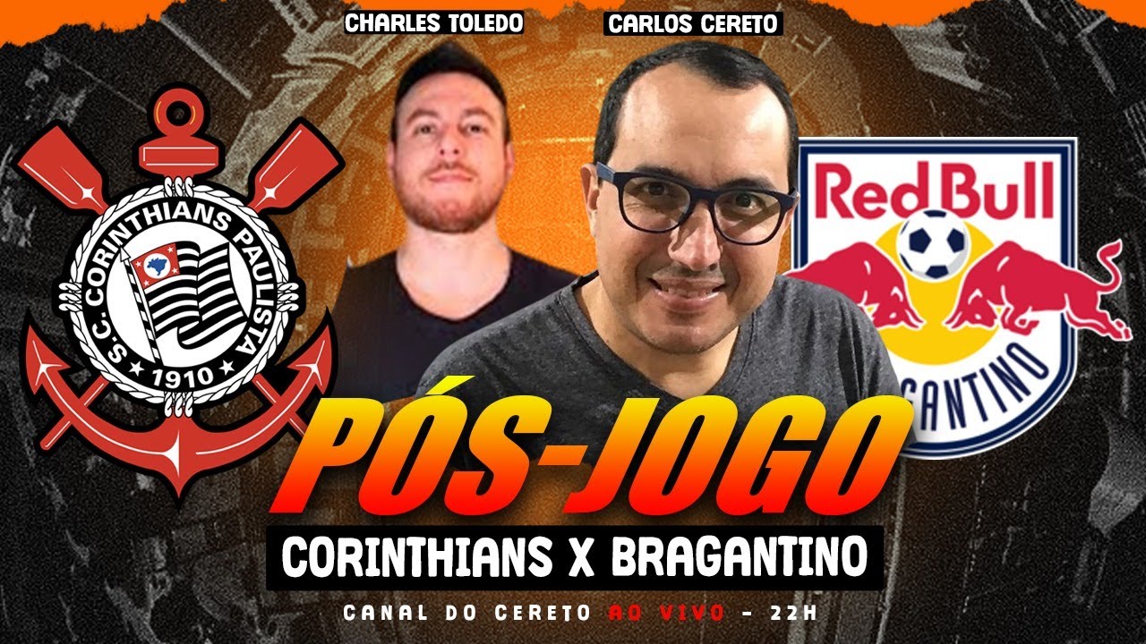 PÓS-JOGO - CORINTHIANS X BRAGANTINO