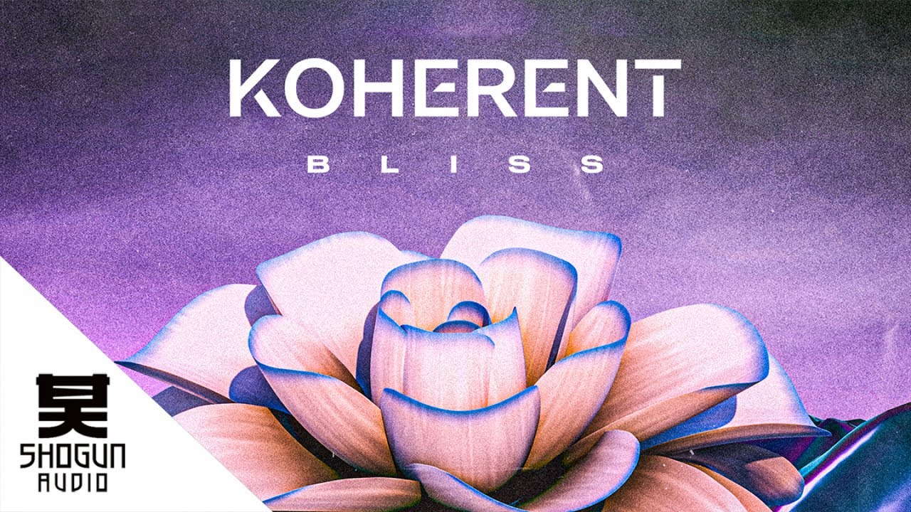 Koherent - Bliss