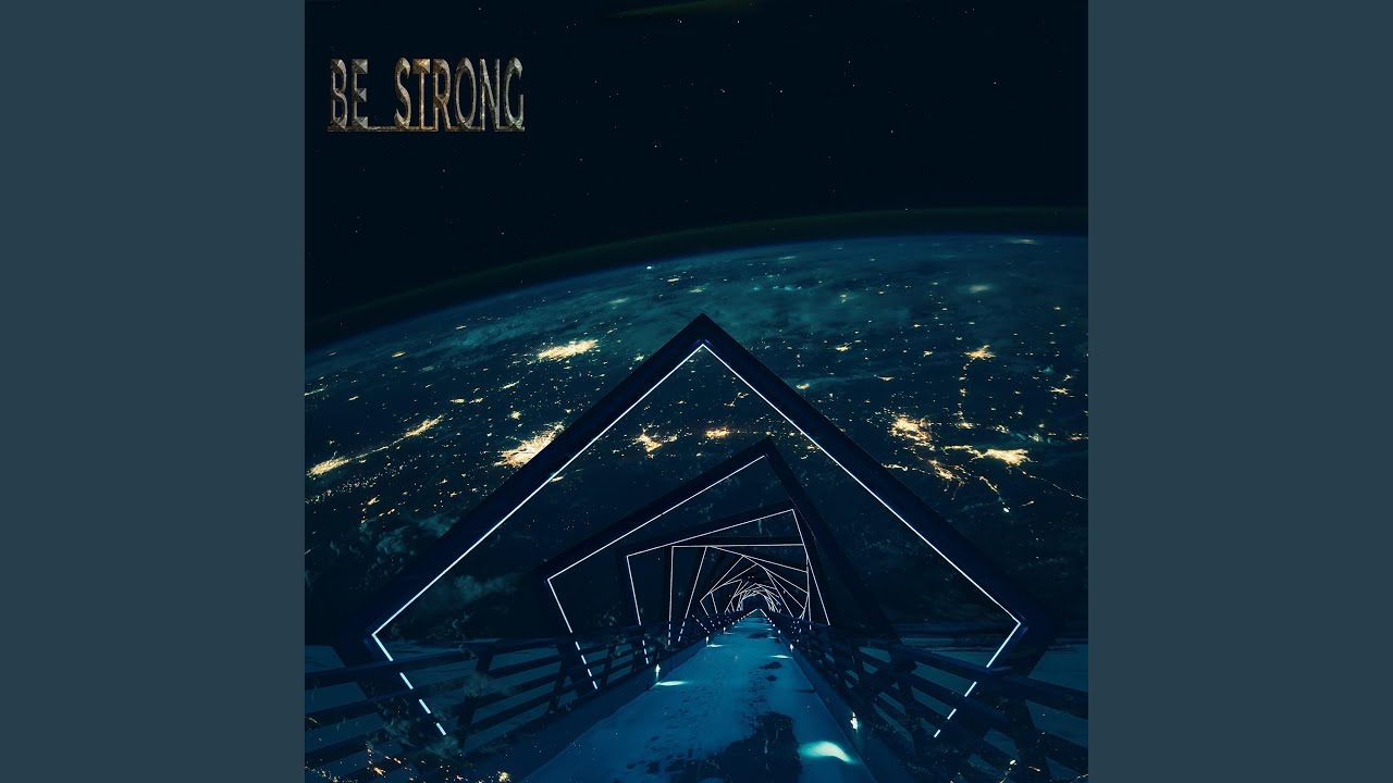 Be STRONG