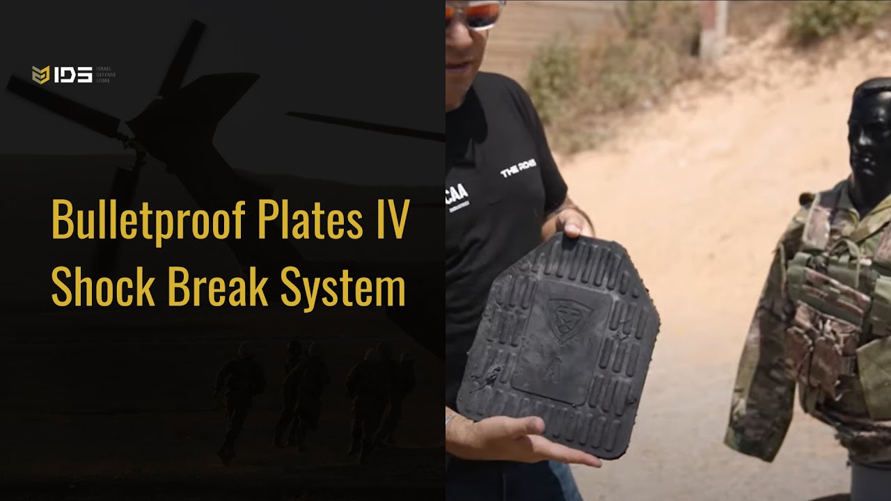 Bulletproof Plates IV Shock Break System CAA Body Armor | IDS Israel Defense Store CAA