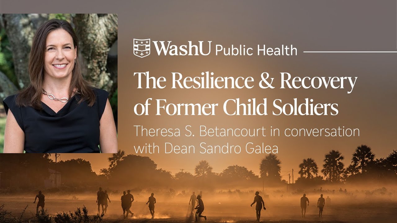 The Resilience & Recovery of Former Child Soldiers