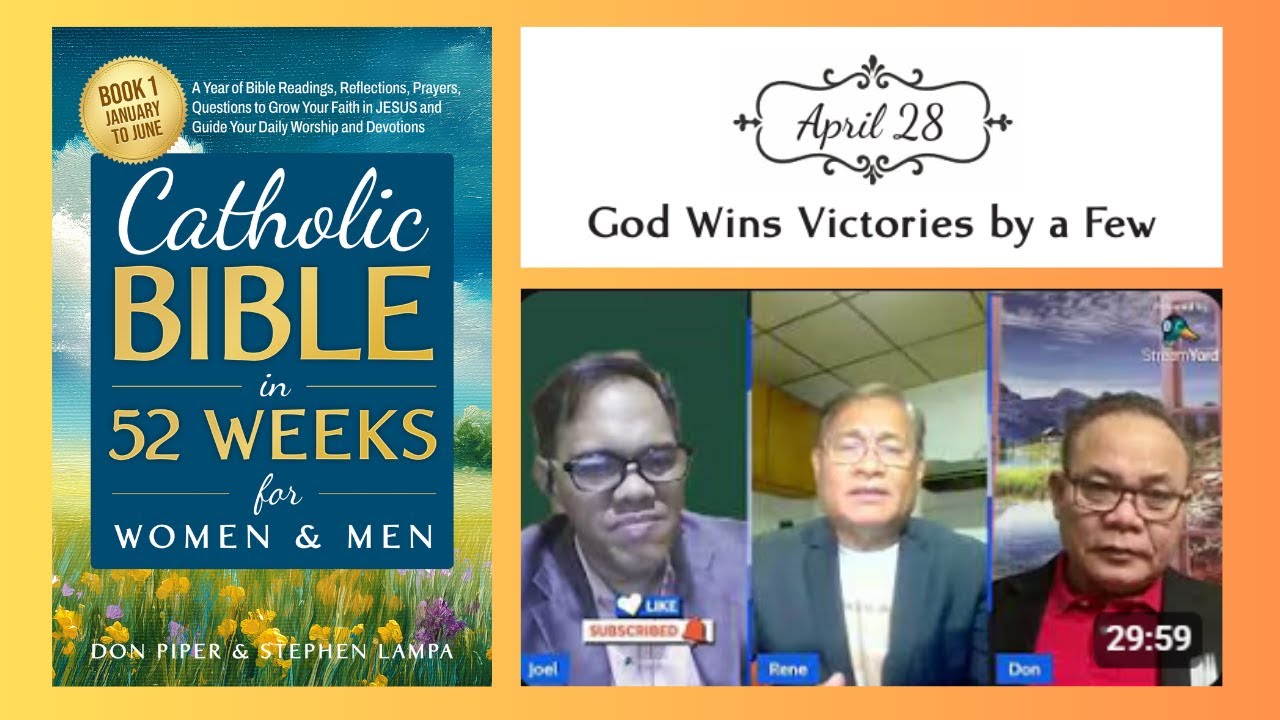 Catholic Bible in 365 Days - April 28 God Wins Victories by a Few
