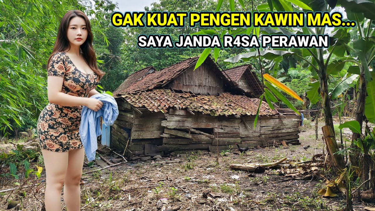 JANGAN KAGET! ADA JANDA CANTIK KESEPIAN PENGEN KAWIN DI DESA TERPENCIL