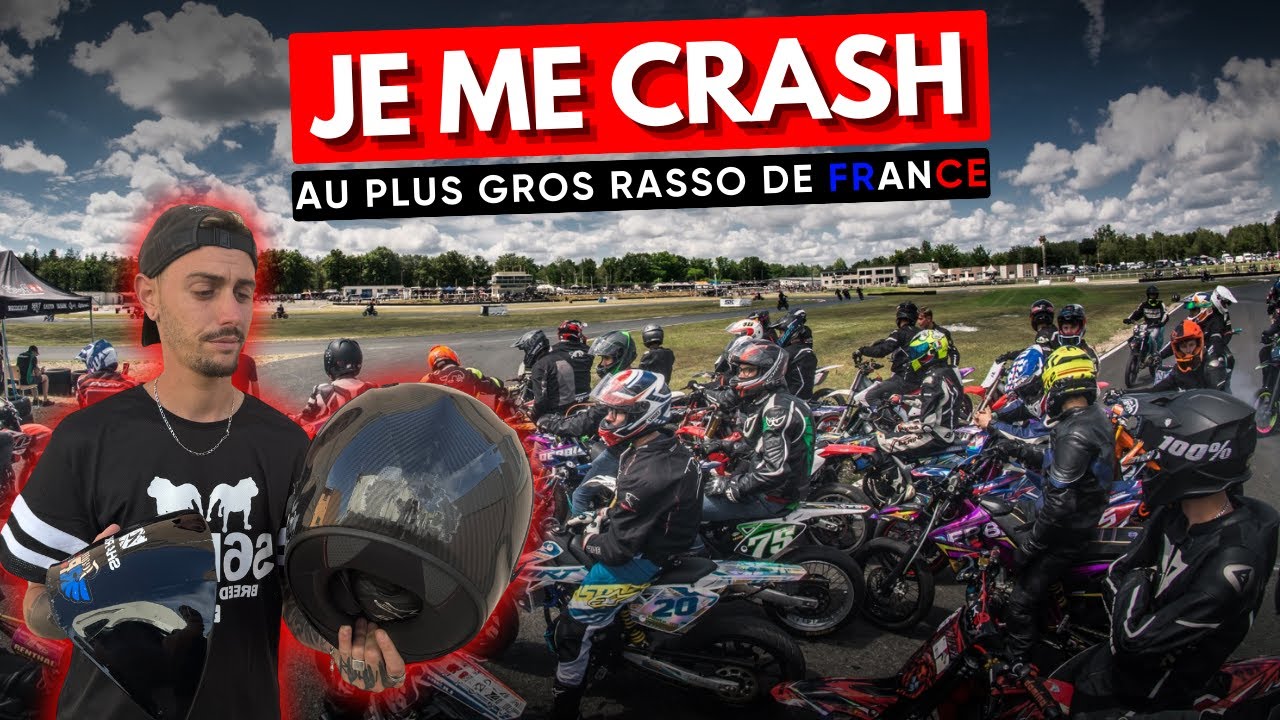 JE ME CRASH AU PLUS GROS RASSO 50cc DE FRANCE