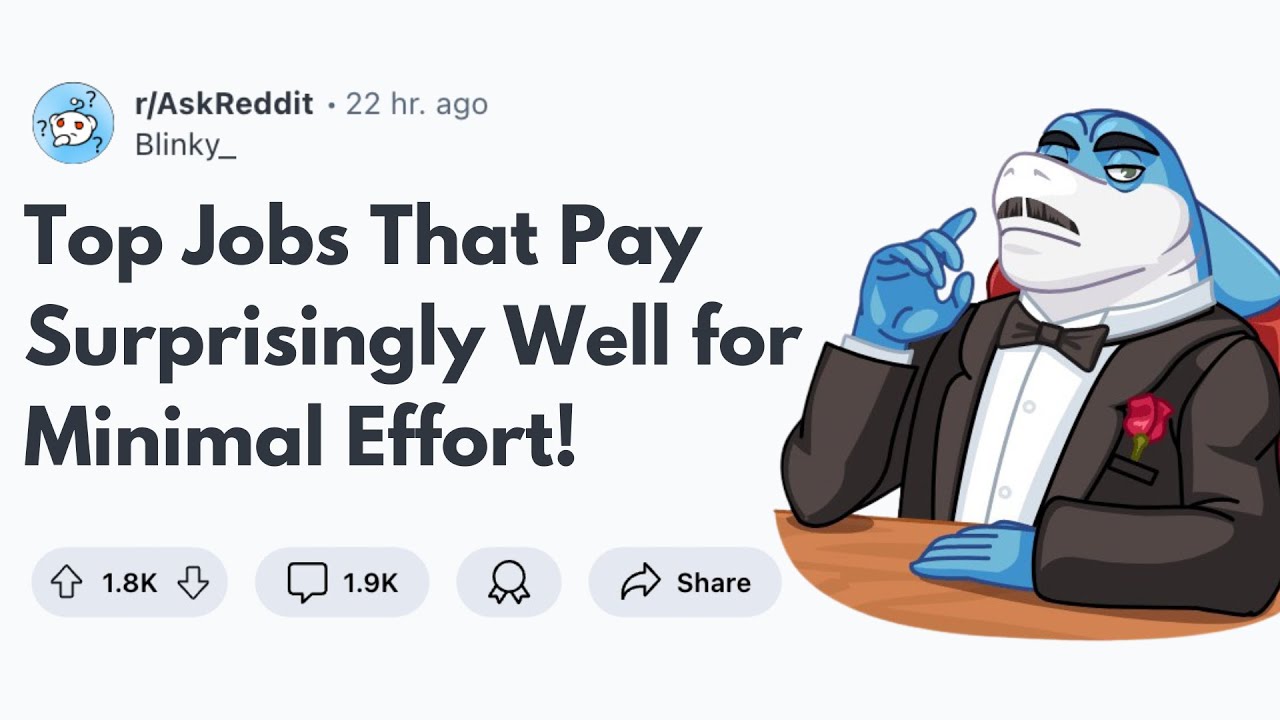 Top Jobs That Pay Surprisingly Well for Minimal Effort! | Reddit Folks