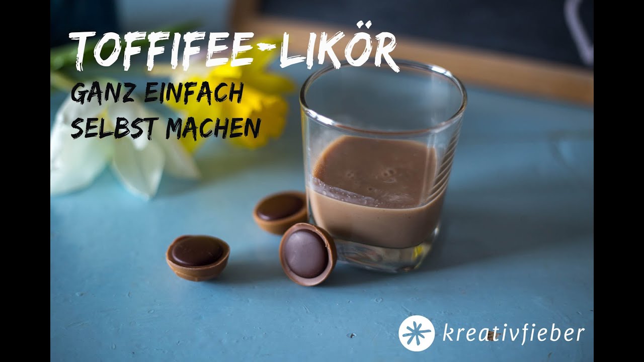 Toffifeelikör selbermachen